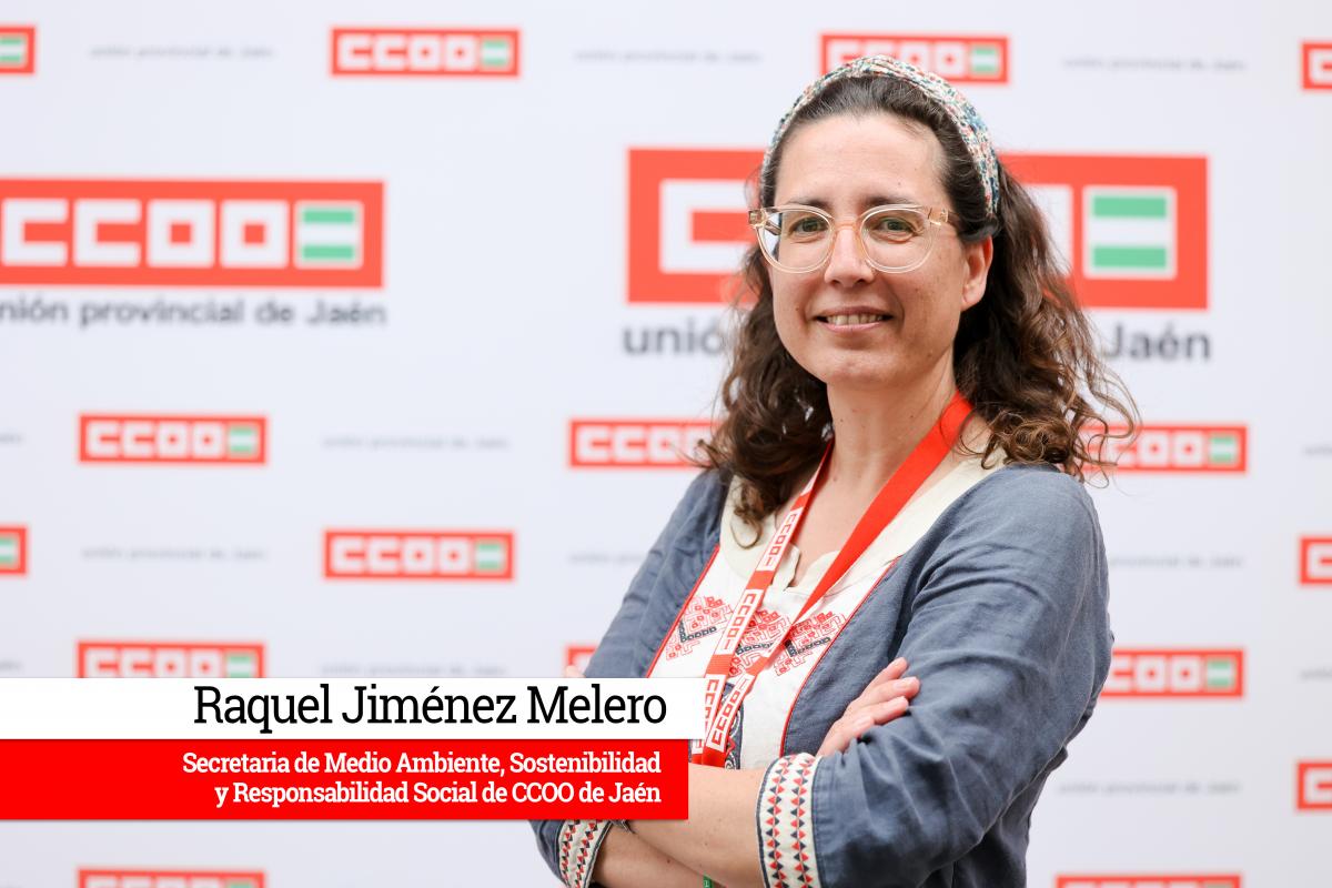 Raquel Jimnez Melero, secretaria de Medio Ambiente, Sostenibilidad y Responsabilidad Social de CCOO de Jan
